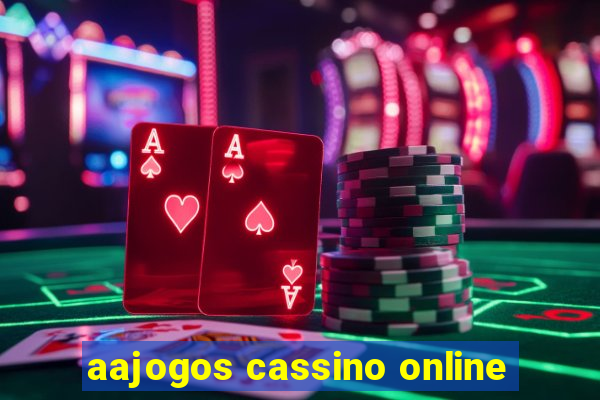 aajogos cassino online